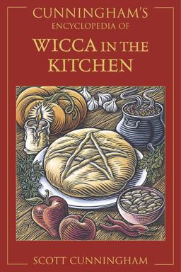 Cunningham's Encyclopedia of Wicca in the Kitchen 3rd 9780738702261 Front Cover