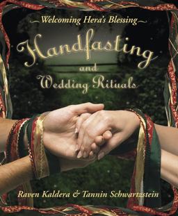 Handfasting and Wedding Rituals Welcoming Hera's Blessing  9780738704708 Front Cover