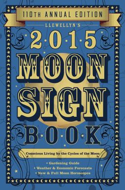 Llewellyn's 2015 Moon Sign Book