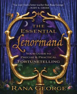 Essential Lenormand Your Guide to Precise and Practical Fortunetelling  9780738736624 Front Cover
