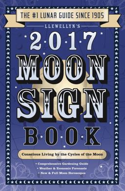 Llewellyn's 2017 Moon Sign Book