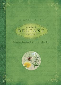 Beltane Rituals, Recipes and Lore for May Day  9780738741932 Front Cover