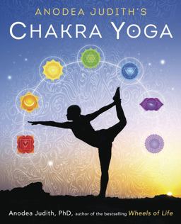 Anodea Judith's Chakra Yoga  9780738744445 Front Cover
