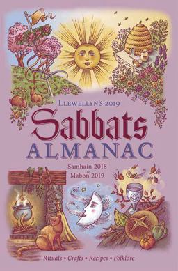 Llewellyn's 2019 Sabbats Almanac Llewellyn's 2019 Sabbats Almanac