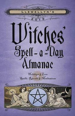 Llewellyn's 2019 Witches' Spell-A-Day Almanac  9780738746173 Front Cover