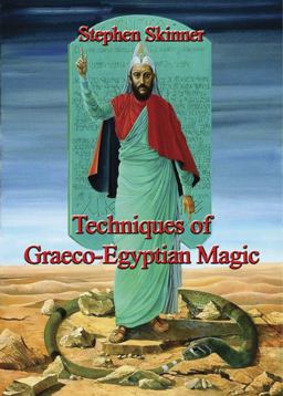 Techniques of Graeco-Egyptian Magic  9780738746326 Front Cover