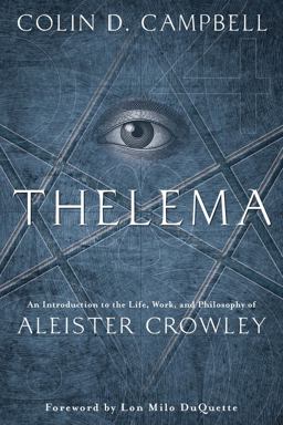 Thelema An Introduction to the Life, Work and Philosophy of Aleister Crowley  9780738751047 Front Cover