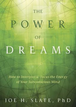 Power of Dreams How to Interpret and Focus the Energy of Your Subconscious Mind  9780738751894 Front Cover