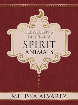 Llewellyn's Little Book of Spirit Animals  9780738752709 Front Cover