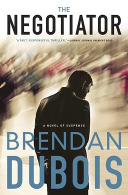 Negotiator A Novel of Suspense  9780738754017 Front Cover