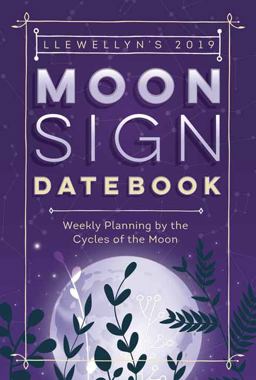 Llewellyn's 2019 Moon Sign Datebook