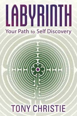 Labyrinth Your Path to Self-Discovery  9780738756615 Front Cover