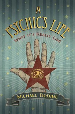 Psychic's Life What It's Really Like  9780738758664 Front Cover