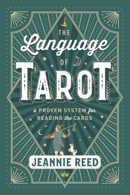 Language of Tarot A Proven System for Reading the Cards  9780738759425 Front Cover