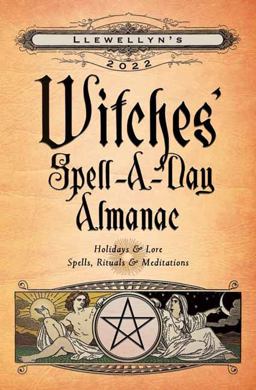 Llewellyn's 2022 Witches' Spell-A-Day Almanac  9780738760568 Front Cover
