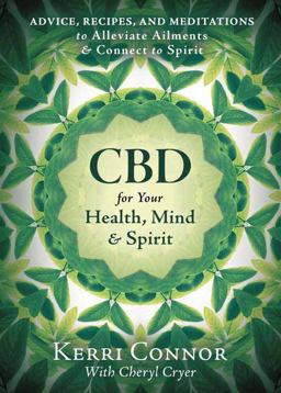 CBD for Your Health, Mind and Spirit CBD for Your Health, Mind and Spirit