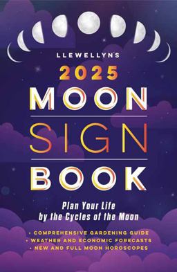 Llewellyn's 2025 Moon Sign Book