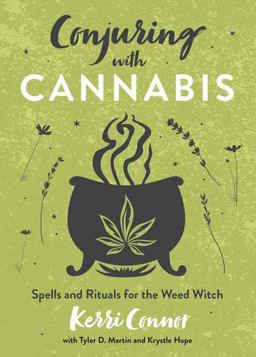 Conjuring with Cannabis Conjuring with Cannabis