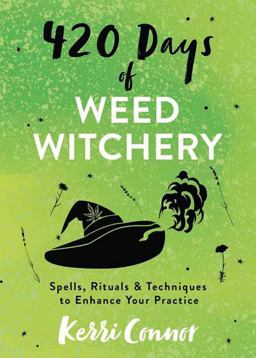 420 Days of Weed Witchery 420 Days of Weed Witchery