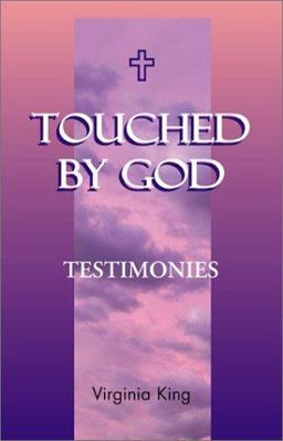 Touched by God Touched by God