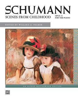 Schumann -- Scenes from Childhood