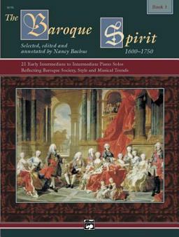 Baroque Spirit (1600--1750), Bk 1 21 Early Intermediate to Intermediate Piano Solos Reflecting Baroque Society, Style and Musical Trends, Book and CD  9780739000946 Front Cover