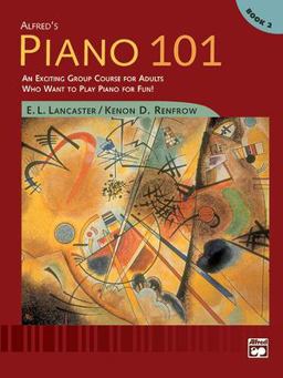Alfred's Piano 101, Bk 2 An Exciting Group Course for Adults Who Want to Play Piano for Fun!, Comb Bound Book  9780739002575 Front Cover