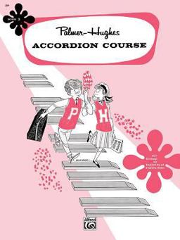 Palmer-Hughes Accordion Course, Bk 2 For Group or Individual Instruction  9780739003664 Front Cover