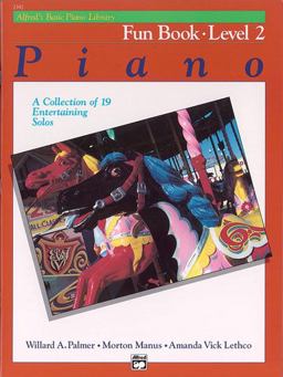 Alfred's Basic Piano Library Fun Book, Bk 2