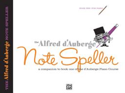 Alfred d'Auberge Piano Course Note Speller, Bk 1