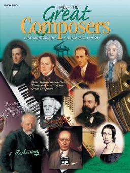 Meet the Great Composers, Bk 2 Short Sessions on the Lives, Times and Music of the Great Composers  9780739013472 Front Cover