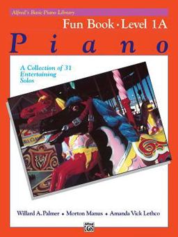 Alfred's Basic Piano Library Fun Book, Bk 1A
