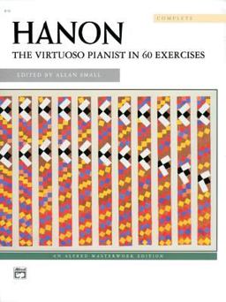 Hanon -- the Virtuoso Pianist in 60 Exercises Complete (Smyth-Sewn), Smyth-Sewn Book  9780739017333 Front Cover