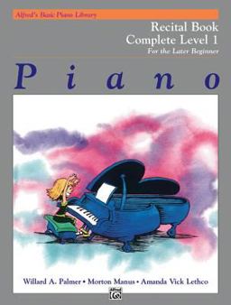 Alfred's Basic Piano Library Recital Book Complete, Bk 1