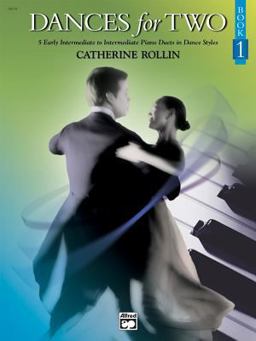 Dances for Two, Bk 1 5 Early Intermediate to Intermediate Piano Duets in Dance Styles  9780739020340 Front Cover