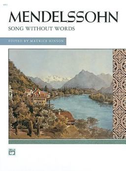 Mendelssohn -- Songs Without Words (Complete)
