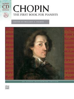 Chopin -- First Book for Pianists