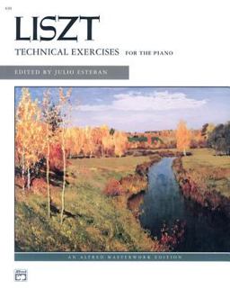 Liszt -- Technical Exercises (Complete)  9780739022122 Front Cover