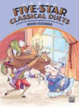 Five-Star Classical Duets 13 Colorful Late Elementary Arrangements for One Piano, Four Hands  9780739029831 Front Cover