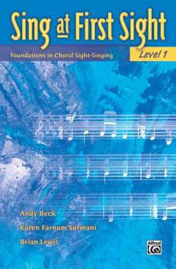 Sing at First Sight, Bk 1 Foundations in Choral Sight-Singing  9780739031520 Front Cover