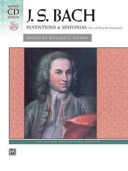 Bach -- Inventions and Sinfonias (2 and 3 Part Inventions)
