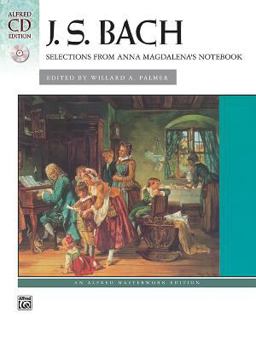Bach -- Selections from Anna Magdalena's Notebook Book and CD  9780739036884 Front Cover