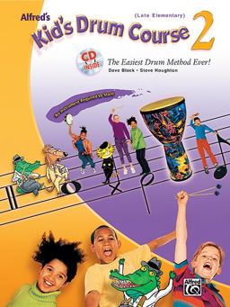 Alfred's Kid's Drum Course, Bk 2