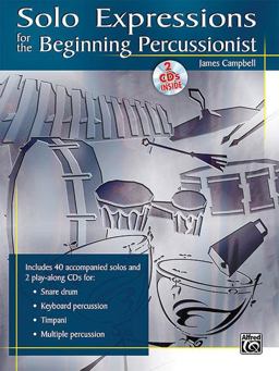 Solo Expressions for the Beginning Percussionist Book and 2 CDs  9780739045879 Front Cover