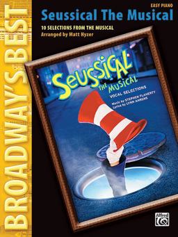 Seussical the Musical (Broadway's Best) 10 Selections from the Musical (Easy Piano)  9780739046609 Front Cover