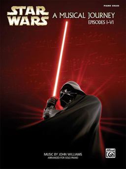 Star Wars - a Musical Journey (Music from Episodes I-VI)  9780739048467 Front Cover