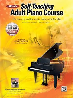 Alfred's Self-Teaching Adult Piano Course The New, Easy and Fun Way to Teach Yourself to Play, Book and Online Audio  9780739052051 Front Cover