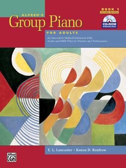 Alfred's Group Piano for Adults Student Book, Bk 1 An Innovative Method Enhanced with Audio and MIDI Files for Practice and Performance, Comb Bound Book and CD-ROM 2nd 9780739053010 Front Cover
