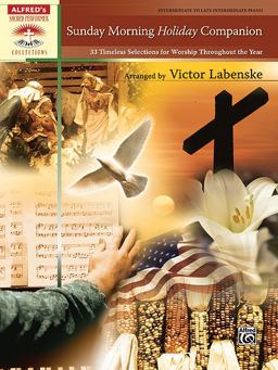 Sunday Morning Holiday Companion 33 Timeless Selections for Worship Throughout the Year, Comb-Bound Book  9780739060889 Front Cover