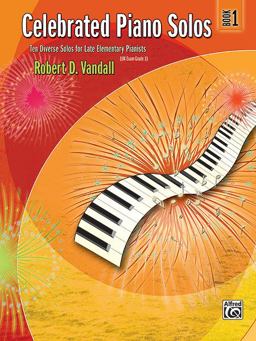 Celebrated Piano Solos, Bk 1 Ten Diverse Solos for Late Elementary Pianists  9780739063835 Front Cover